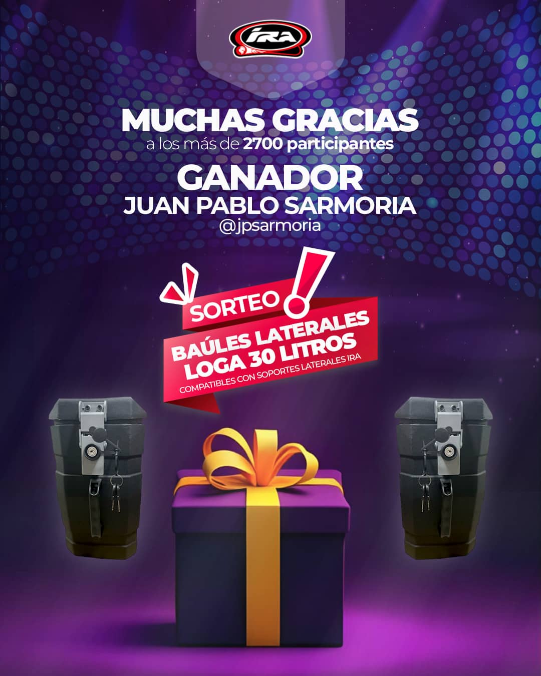 ✨🎉MUCHAS GRACIAS A LOS MÁS DE 2700 PARTICIPANTES🌟🎉 🌟El ganador del sorteo de un par de baúles laterales LOGA 30 litros (derecho e izquierdo) compatibles con soportes laterales IRA RACING es… “Juan Pablo Sarmoria” @jpsarmoria🎉 #IraRacing #IraMotos #SoldiniAutopartes #Sorteo #LOGA #AccesoriosParaMotos #FabricaciónArgentina #AmigosMoteros #PasiónPorLasMotos #FamiliaMotociclista #AventurasEnMoto #DosRuedasUnidos